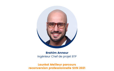 Brahim Annour – Lauréat Meilleur parcours reconversion professionnelle SHN 2021