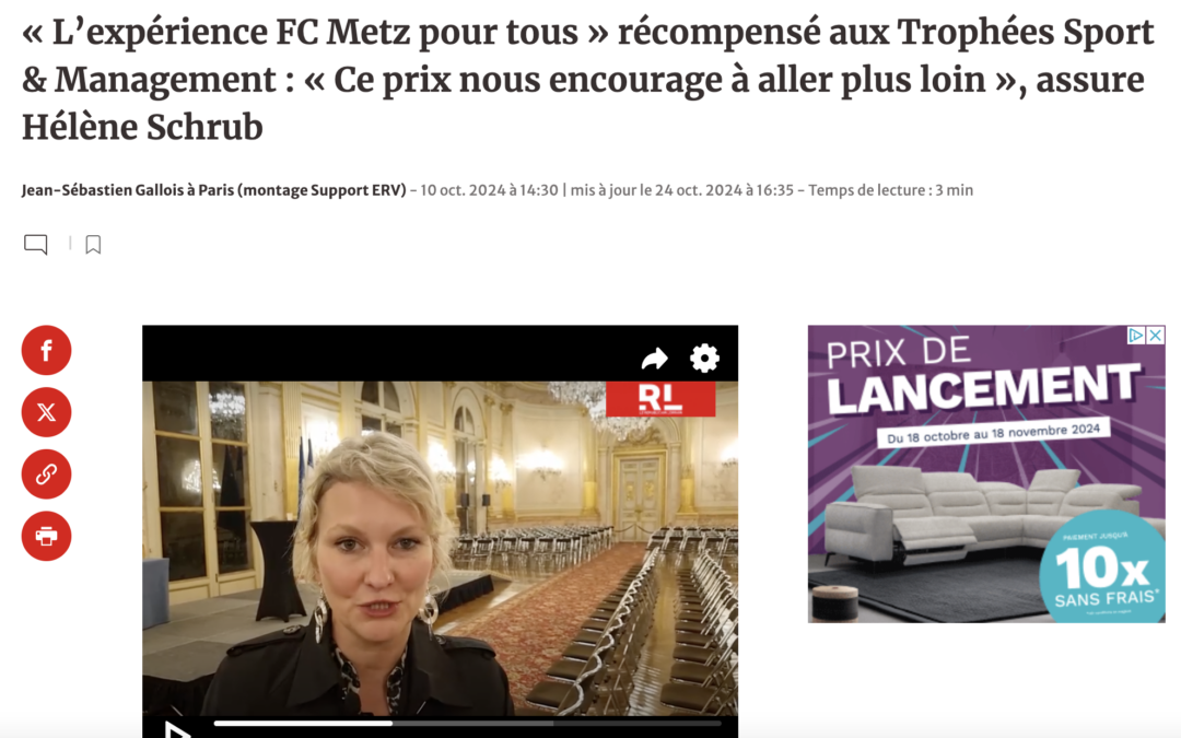 Republicain Lorrain : « L’expérience FC Metz pour tous » récompensé aux Trophées Sport & Management : « Ce prix nous encourage à aller plus loin », assure Hélène Schrub