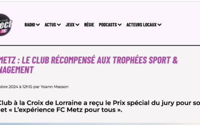 Direct FM : FC Metz : le club récompensé aux Trophées Sport & Management